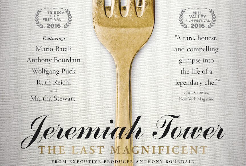 Jeremiah Tower: The Last Magnificent